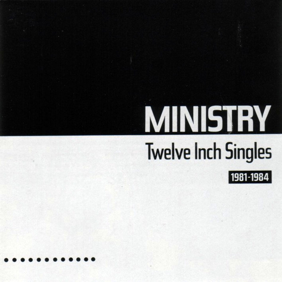 Cartula Frontal de Ministry - Twelve Inch Singles