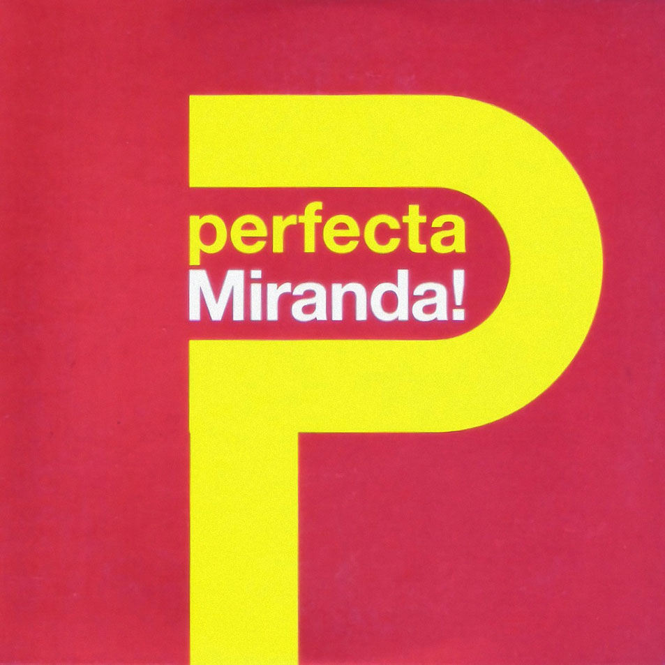 Cartula Frontal de Miranda! - Perfecta (Cd Single)