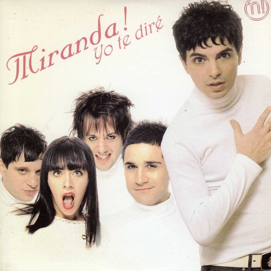 Cartula Frontal de Miranda! - Yo Te Dire (Cd Single)