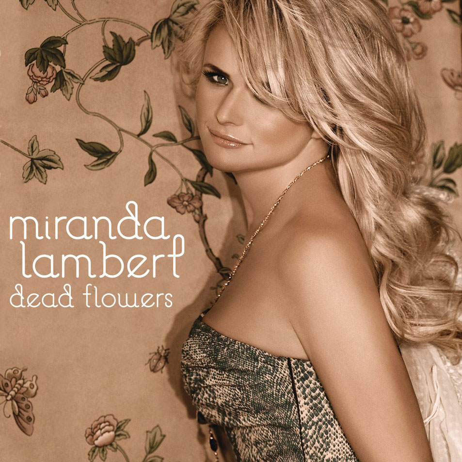 Cartula Frontal de Miranda Lambert - Dead Flowers (Cd Single)
