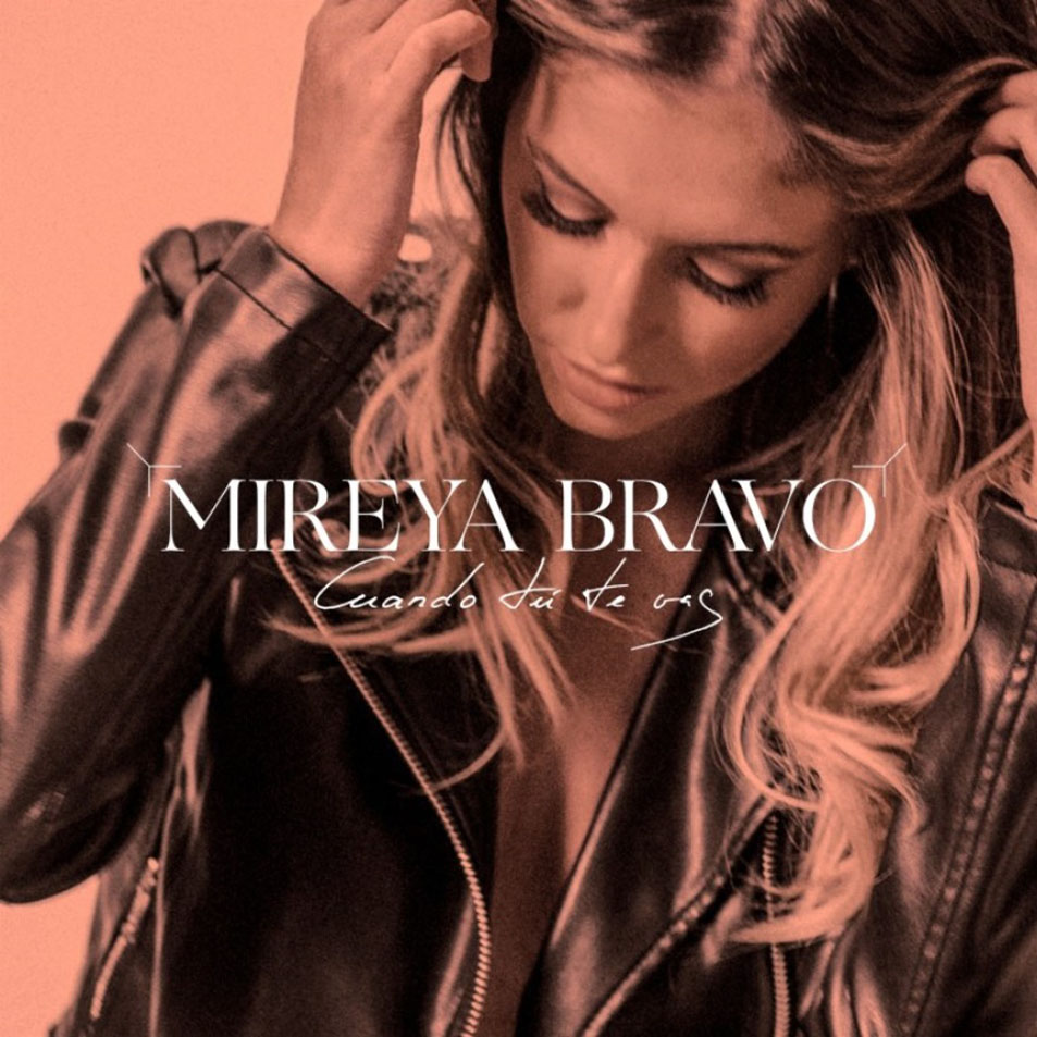 Cartula Frontal de Mireya Bravo - Cuando Tu Te Vas (Cd Single)