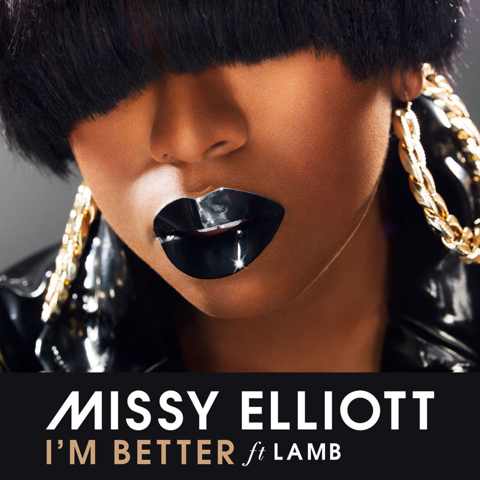 Cartula Frontal de Missy Elliott - I'm Better (Featuring Lamb) (Cd Single)