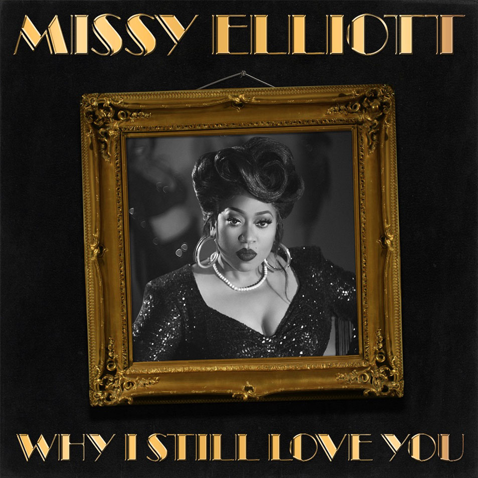 Cartula Frontal de Missy Elliott - Why I Still Love You (Cd Single)