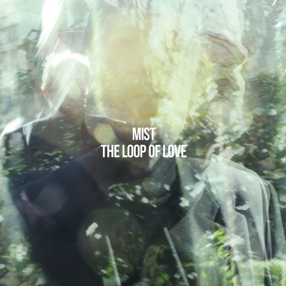 Cartula Frontal de Mist - The Loop Of Love