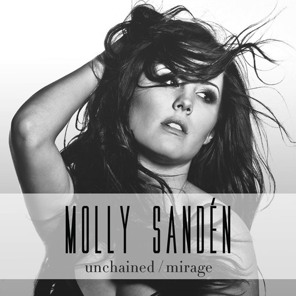 Cartula Frontal de Molly Sanden - Unchained / Mirage (Cd Single)