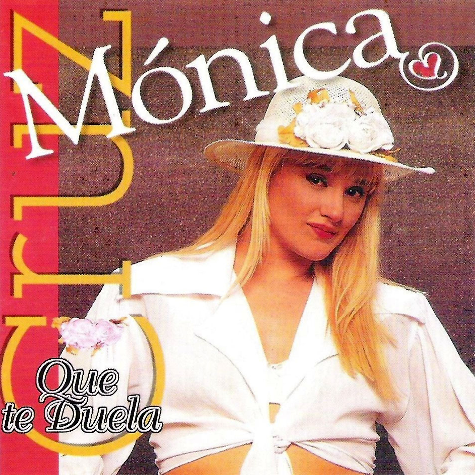 Cartula Frontal de Monica Cruz - Que Te Duela