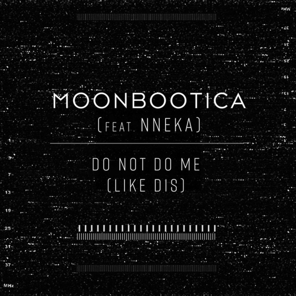 Cartula Frontal de Moonbootica - Do Not Do Me (Like Dis) (Cd Single)