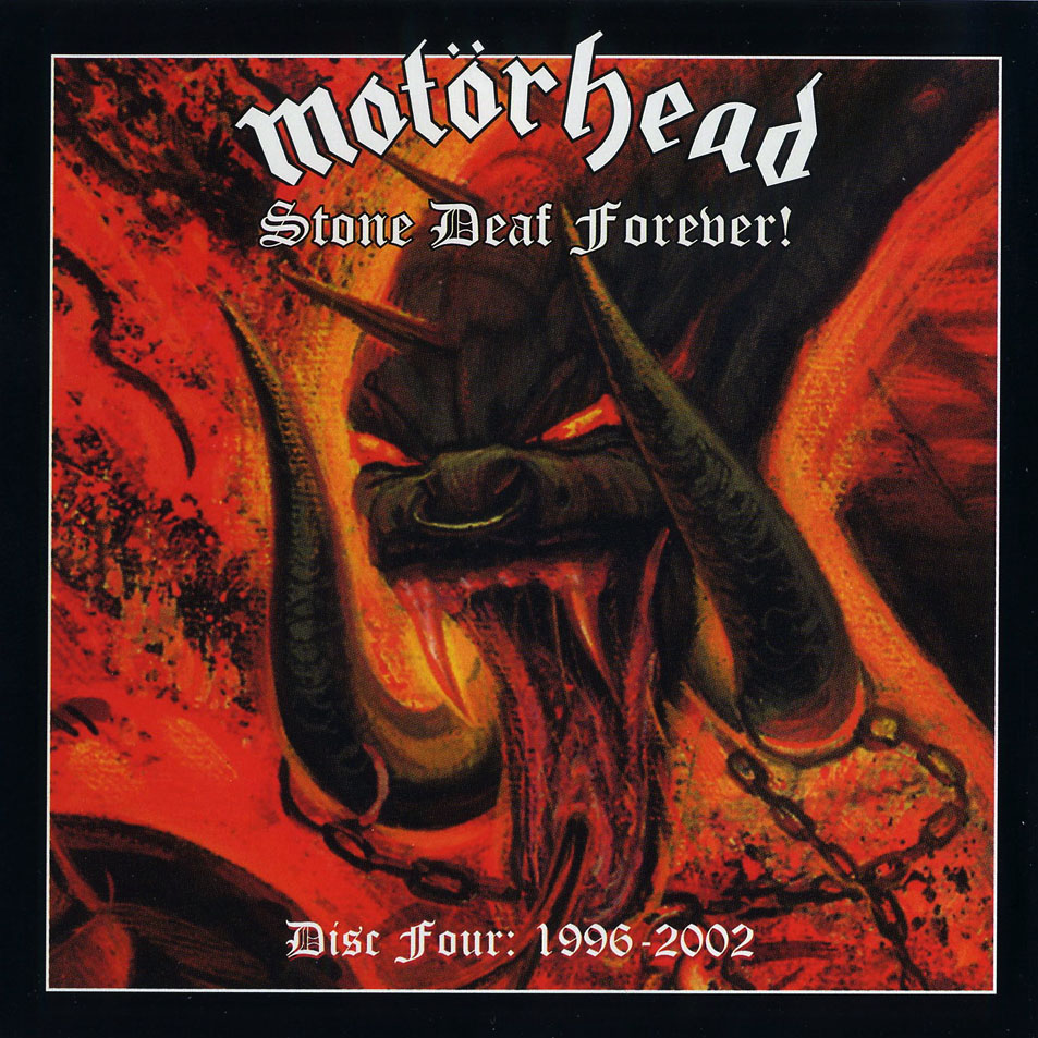 Cartula Frontal de Motrhead - Stone Deaf Forever! Disc Four 1996-2002