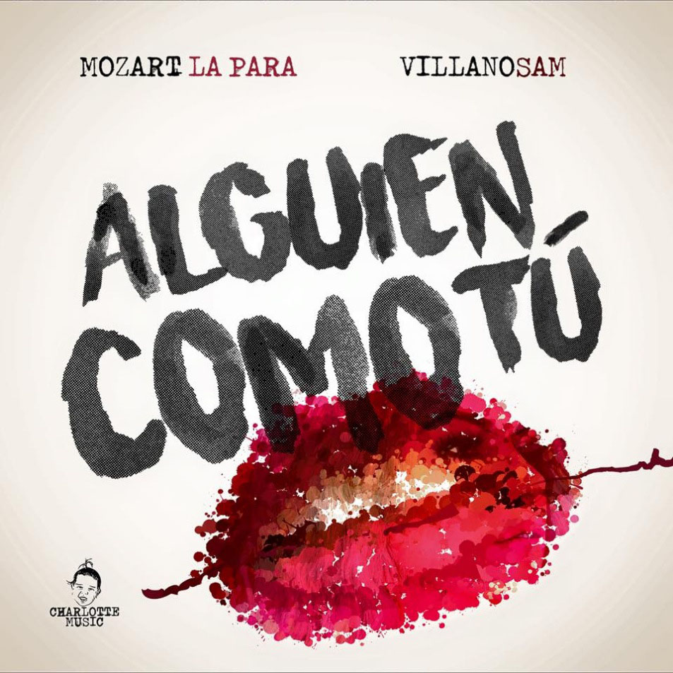 Cartula Frontal de Mozart La Para - Alguien Como Tu (Featuring Villano Sam) (Cd Single)