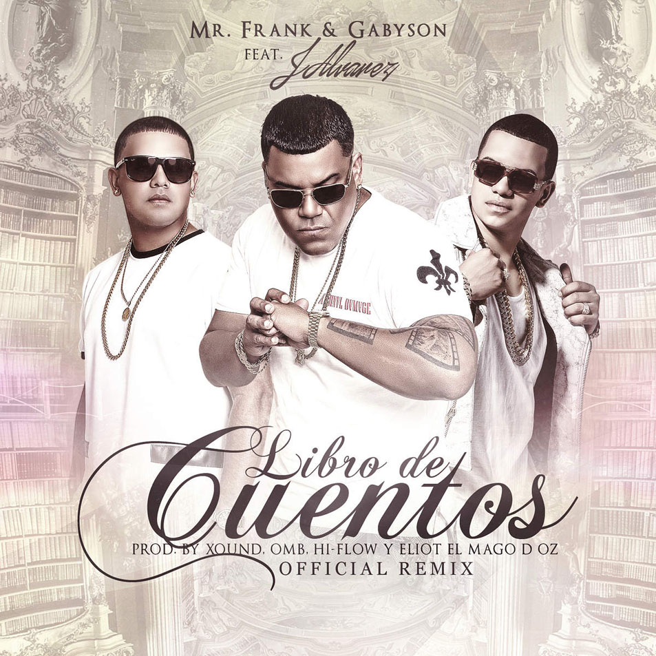 Cartula Frontal de Mr. Frank & Gabyson - Libro De Cuentos (Featuring J Alvarez) (Remix) (Cd Single)
