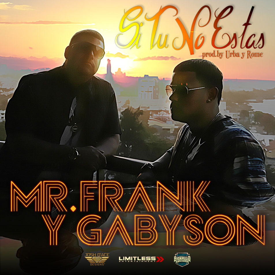 Cartula Frontal de Mr. Frank & Gabyson - Si Tu No Estas (Cd Single)