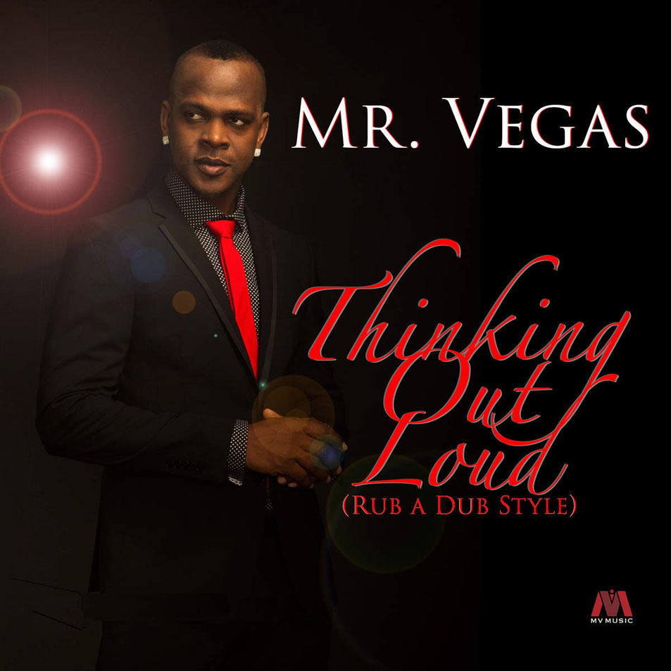 Cartula Frontal de Mr. Vegas - Thinking Out Loud (Rub A Dub Style) (Cd Single)