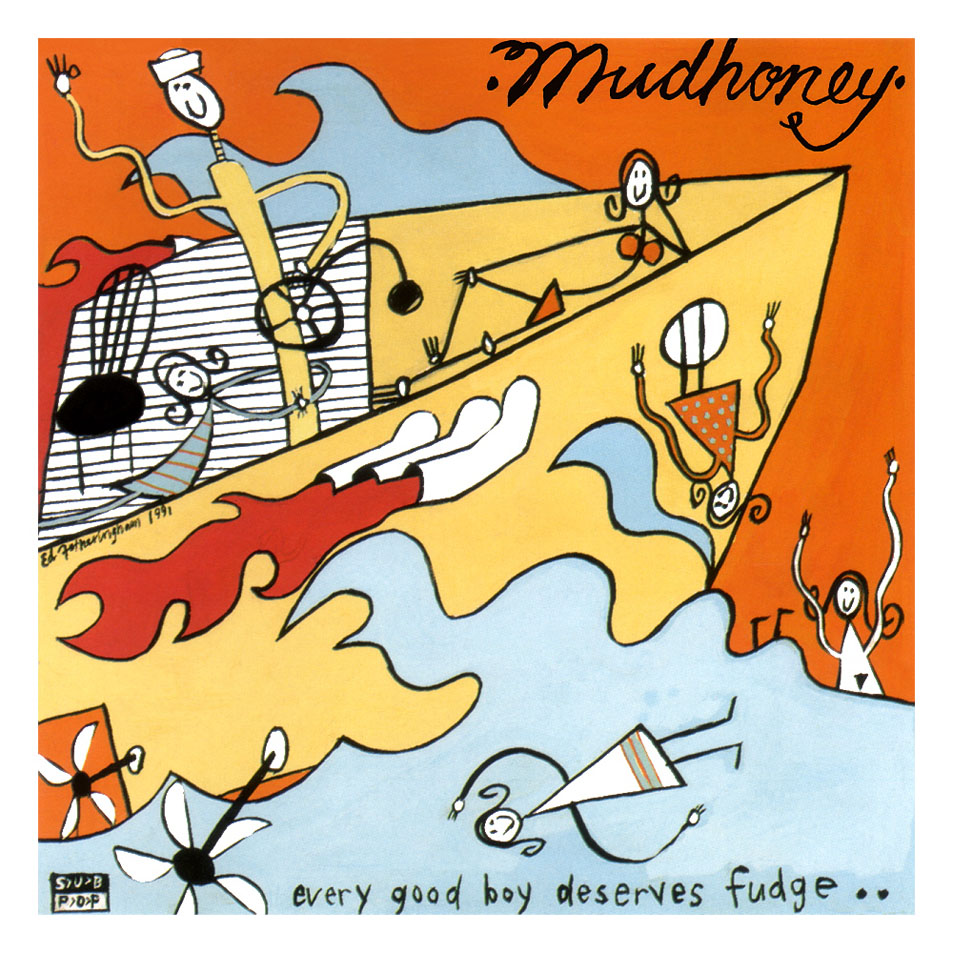 Cartula Frontal de Mudhoney - Every Good Boy Deserves Fudge