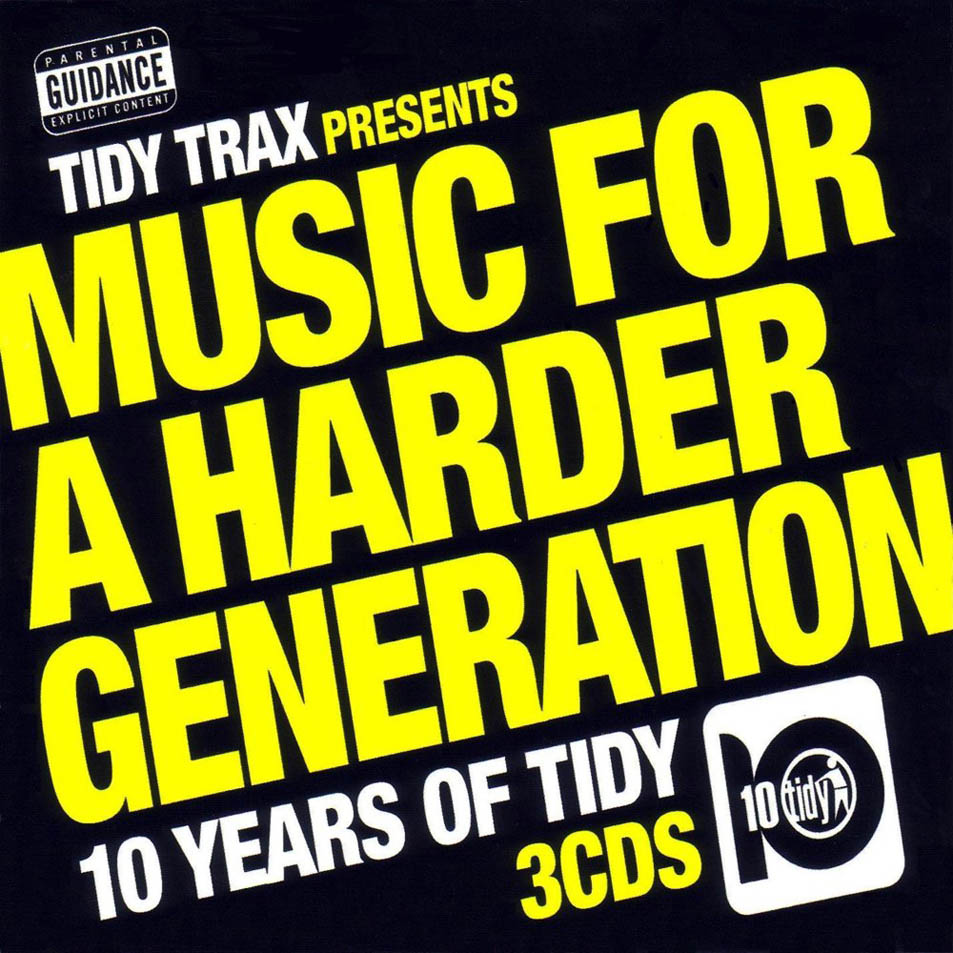 Cartula Frontal de Music For A Harder Generation: 10 Years Of Tidy