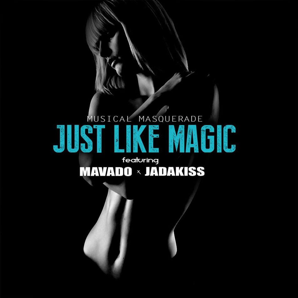 Cartula Frontal de Musical Masquerade - Just Like Magic (Featuring Mavado & Jadakiss) (Cd Single)