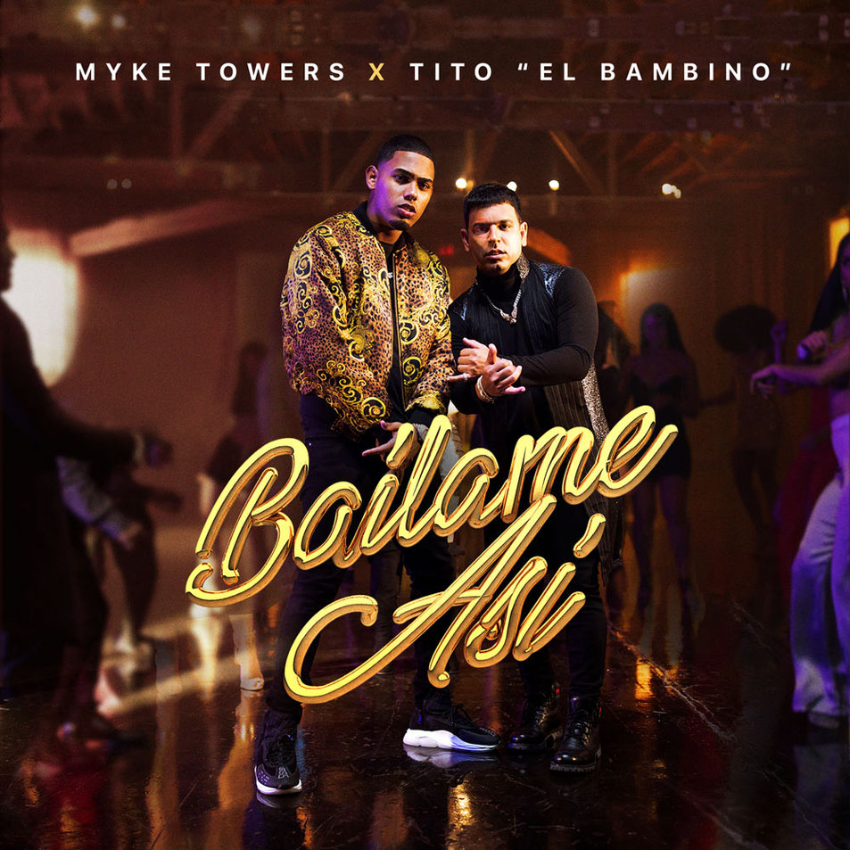 Cartula Frontal de Myke Towers - Bailame Asi (Featuring Tito El Bambino) (Cd Single)