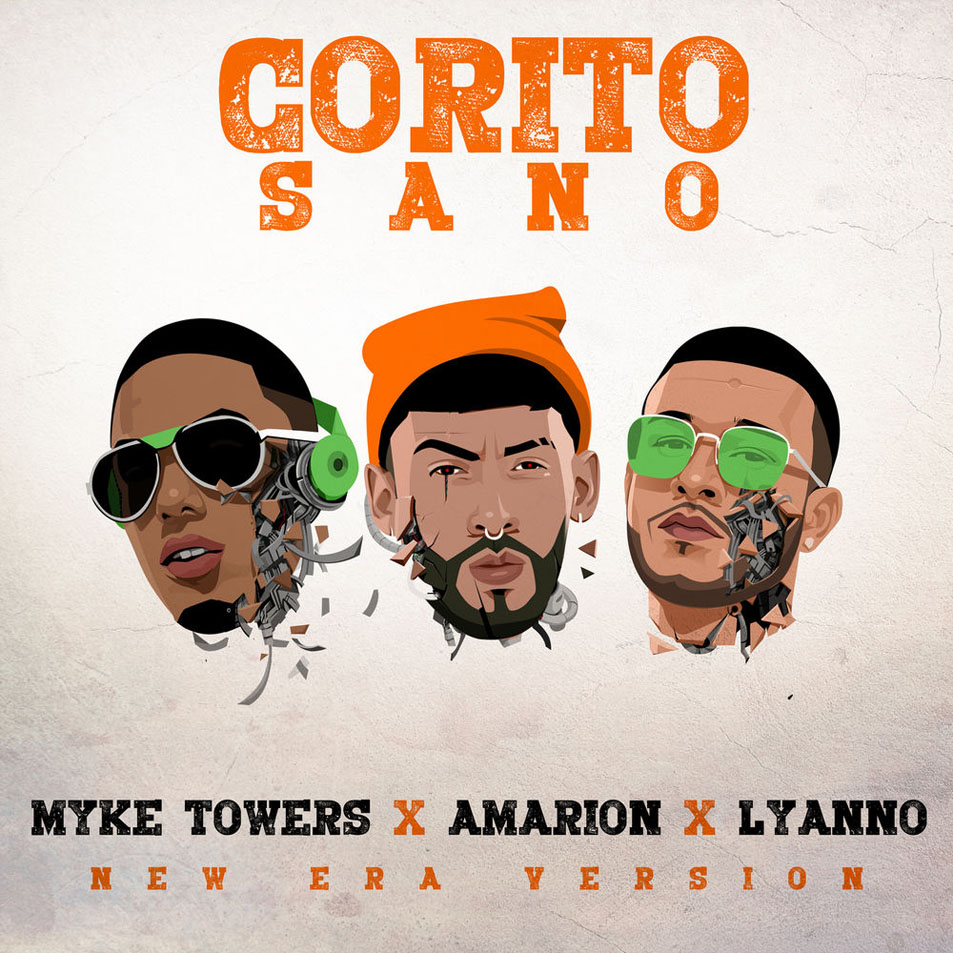 Cartula Frontal de Myke Towers - Corito Sano (Featuring Amarion & Lyanno) (New Era Version) (Cd Single)