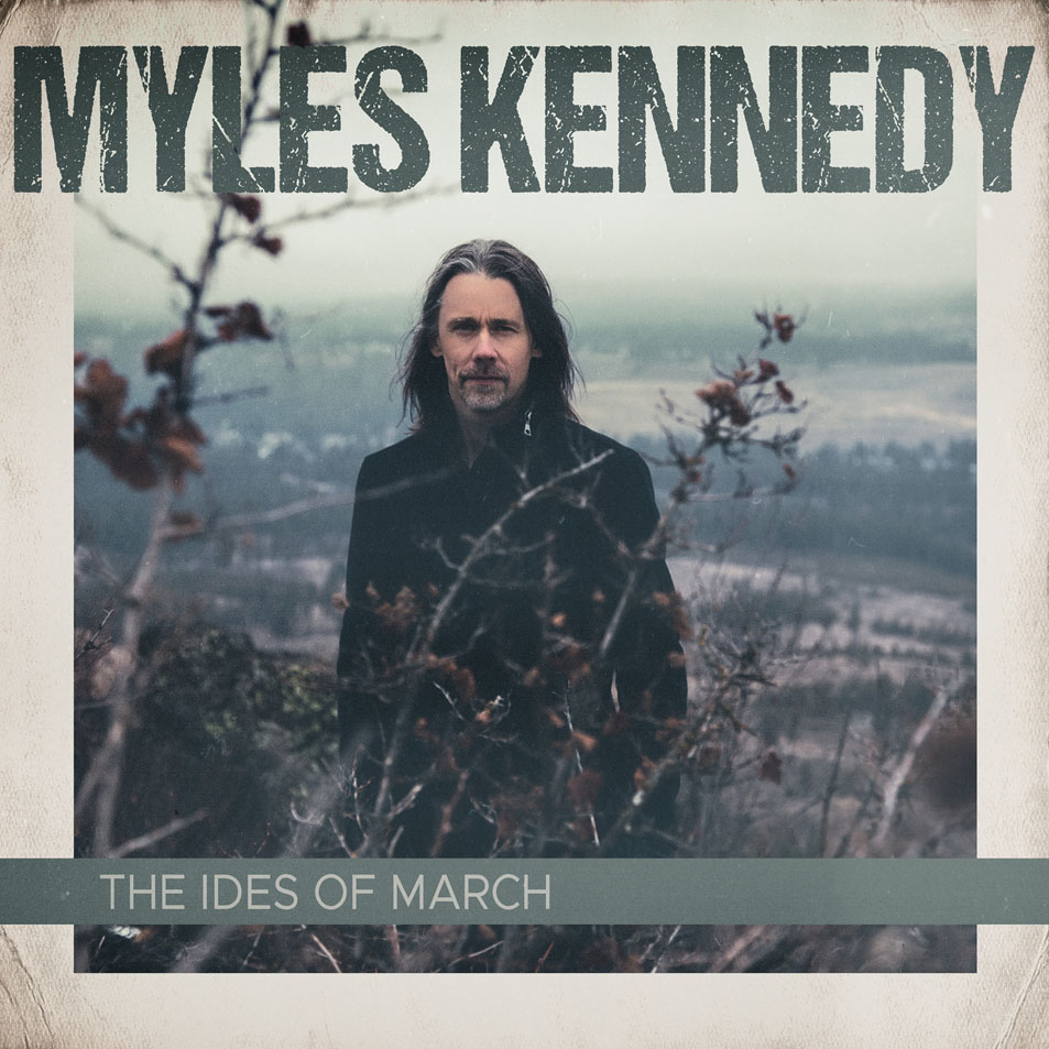 Cartula Frontal de Myles Kennedy - The Ides Of March