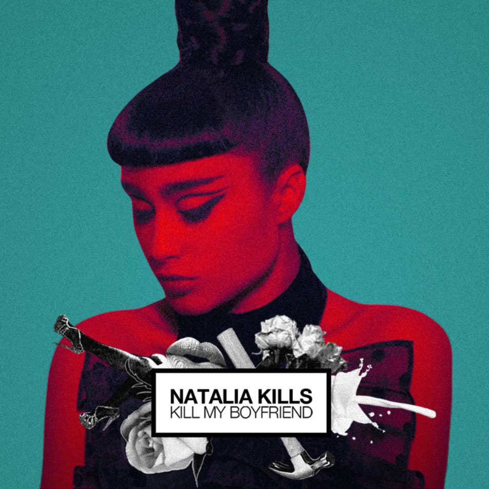 Cartula Frontal de Natalia Kills - Kill My Boyfriend (Cd Single)