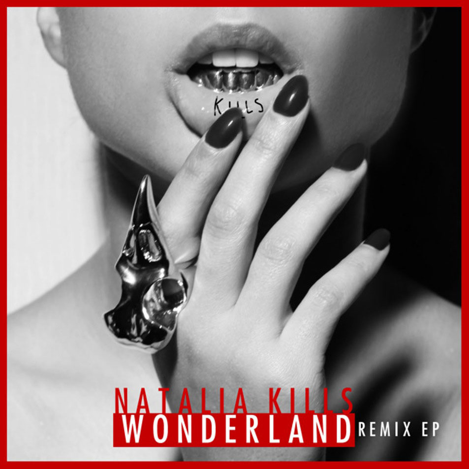 Cartula Frontal de Natalia Kills - Wonderland (Remix) (Ep)