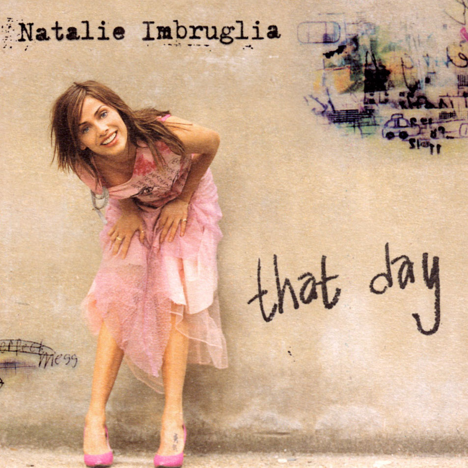 Cartula Frontal de Natalie Imbruglia - That Day (Cd Single)