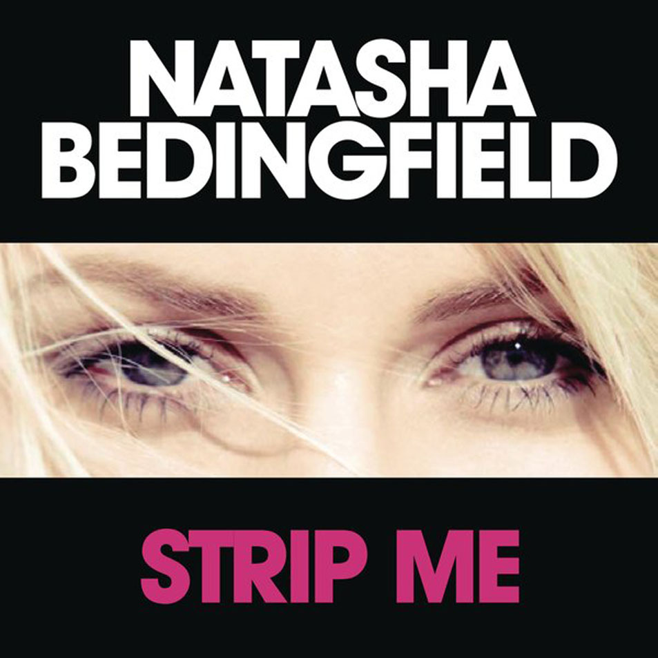 Cartula Frontal de Natasha Bedingfield - Strip Me (Cd Single)