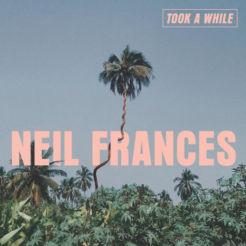 Cartula Frontal de Neil Frances - Took A While (Ep)
