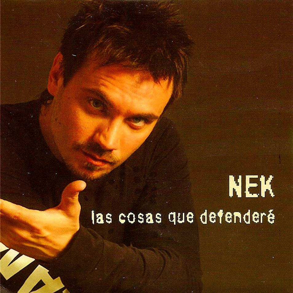 Cartula Frontal de Nek - Las Cosas Que Defendere (Cd Single)