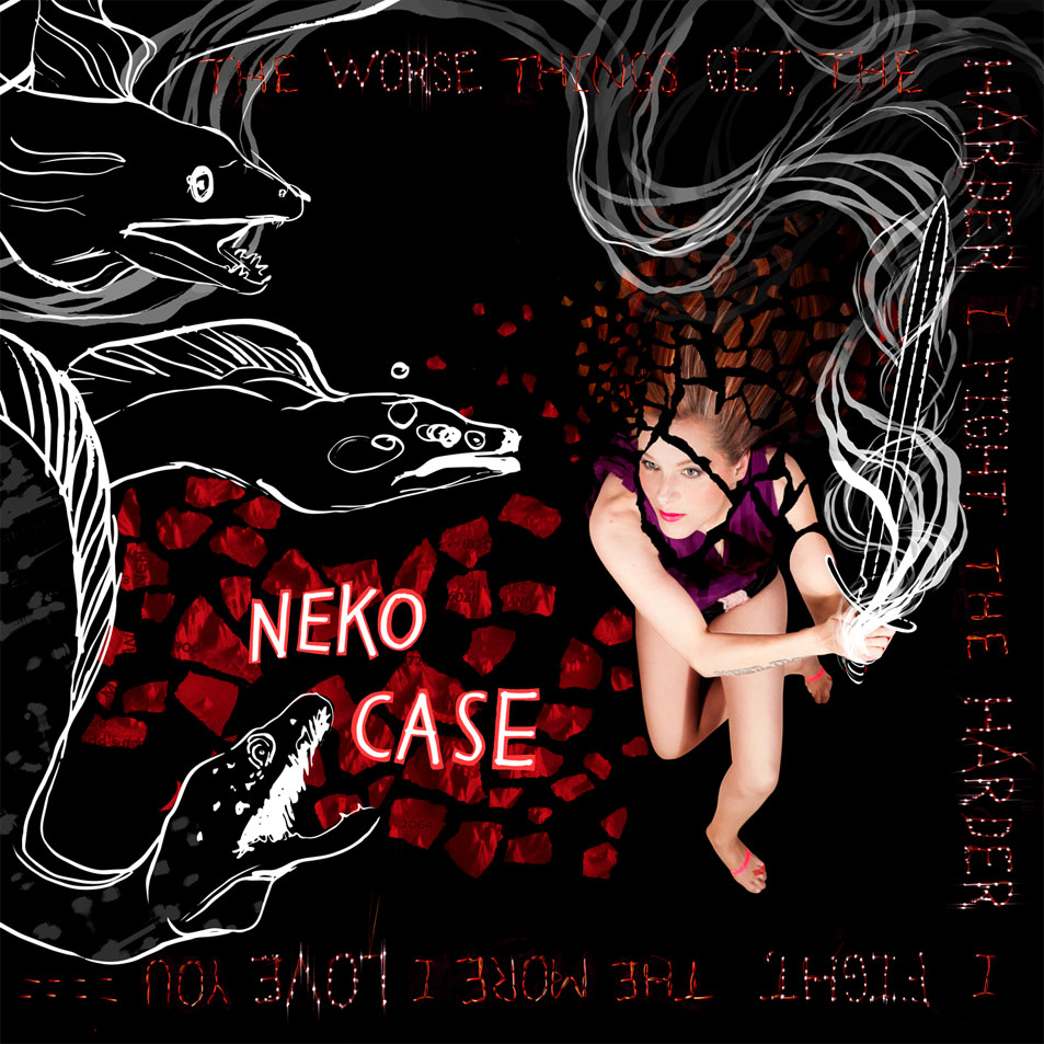 Cartula Frontal de Neko Case - The Worse Things Get, The Harder I Fight, The Harder I Fight, The More I Love You (Deluxe Edition)