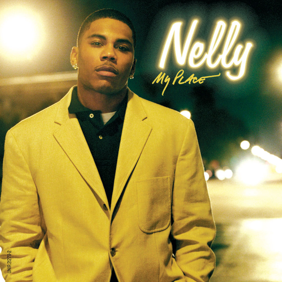 Cartula Frontal de Nelly - My Place (Cd Single)
