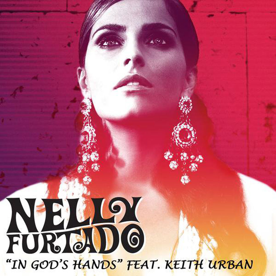 Cartula Frontal de Nelly Furtado - In God's Hands (Featuring Keith Urban) (Cd Single)
