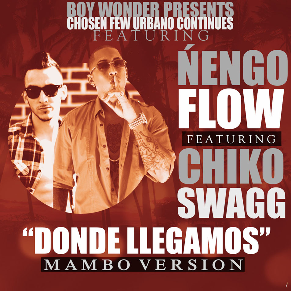 Cartula Frontal de engo Flow - Donde Llegamos (Featuring Chiko Swagg) (Mambo Version) (Cd Single)