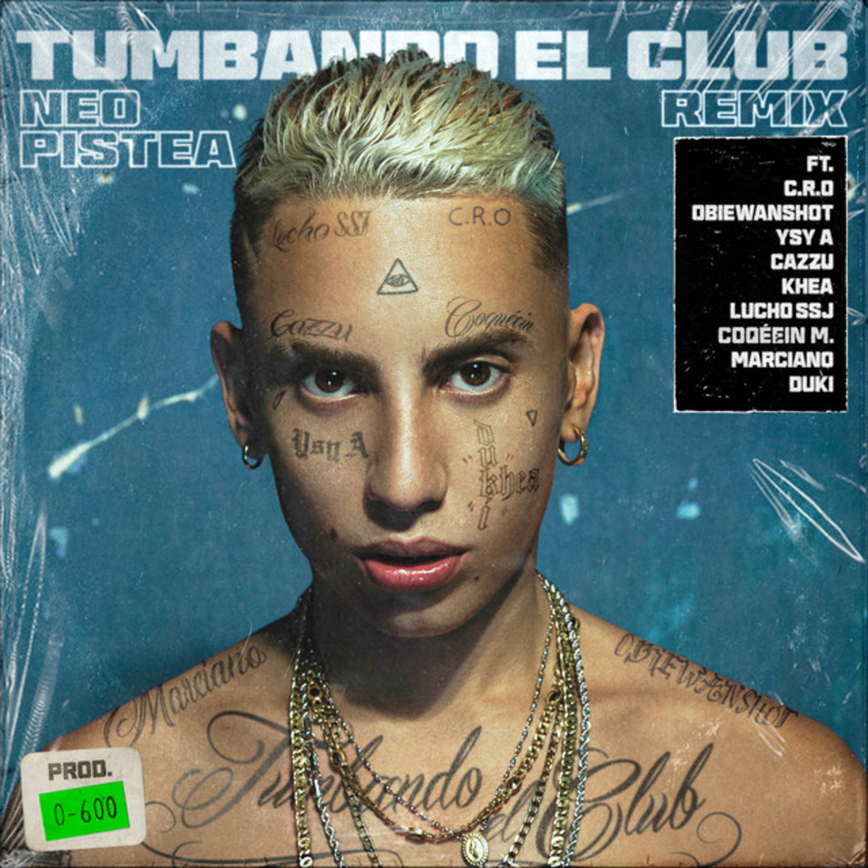 Cartula Frontal de Neo Pistea - Tumbando El Club (Featuring C.r.o., Obiewanshot, Ysy A, Cazzu, Khea, Lucho Ssj) (Remix) (Cd Single)