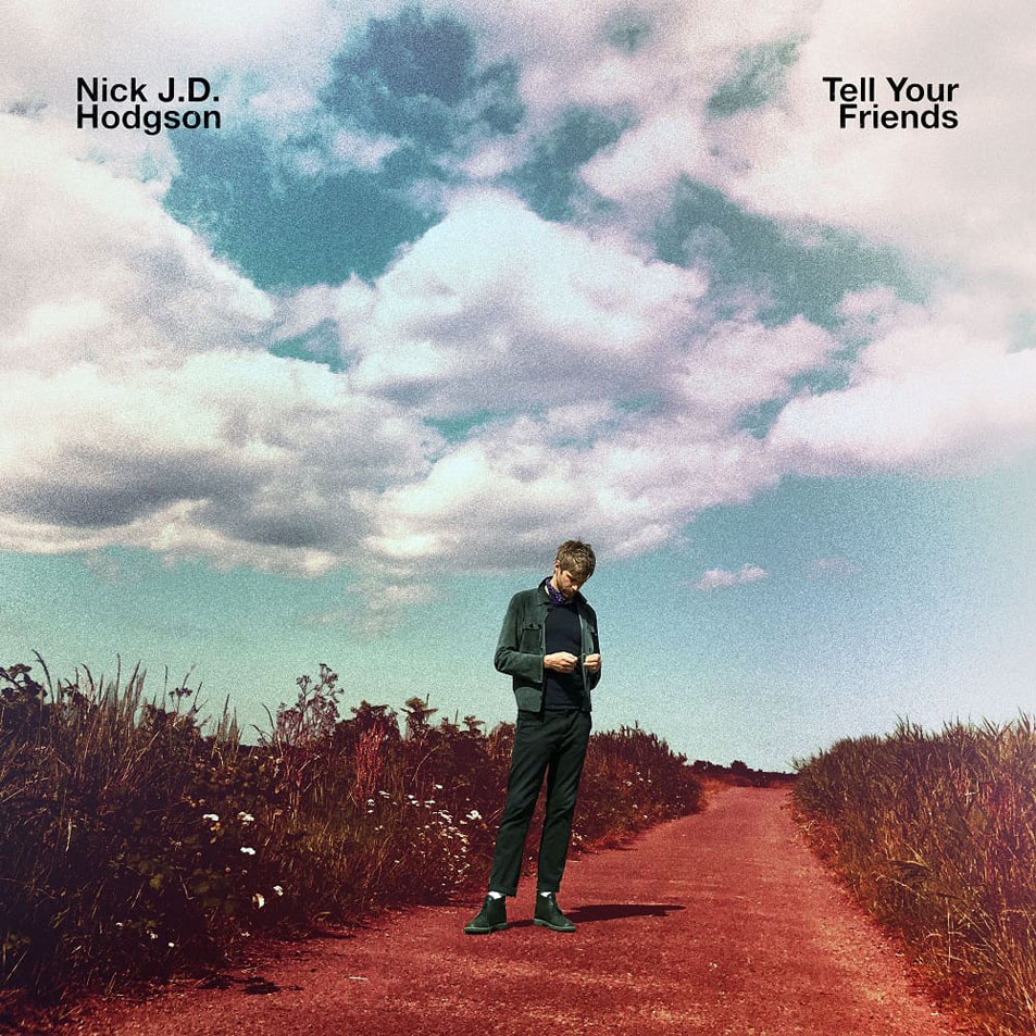 Cartula Frontal de Nick Hodgson - Tell Your Friends