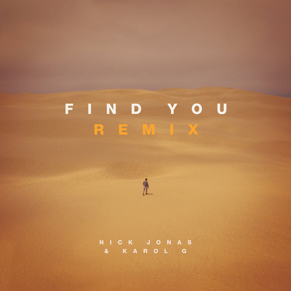 Cartula Frontal de Nick Jonas - Find You (Featuring Karol G) (Remix) (Cd Single)