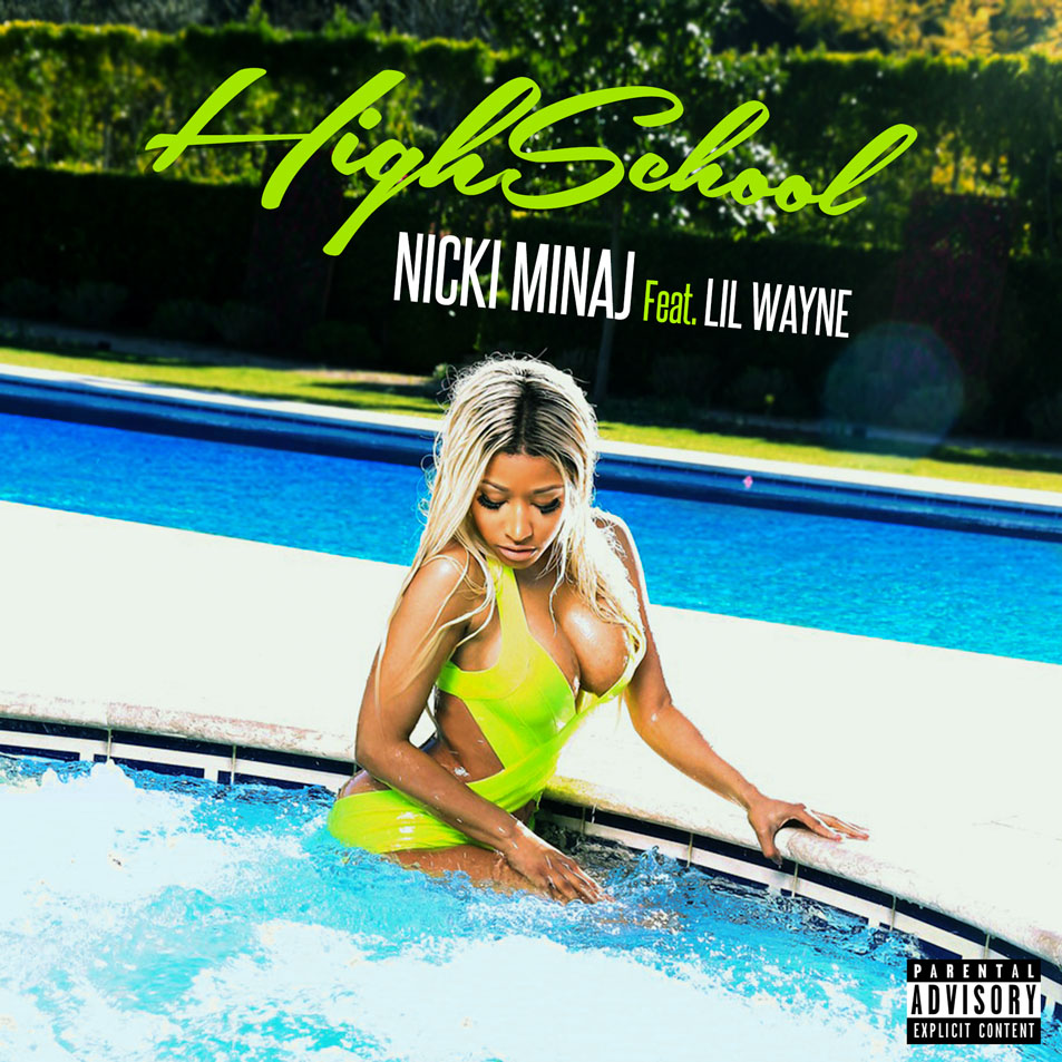 Cartula Frontal de Nicki Minaj - High School (Featuring Lil Wayne) (Cd Single)