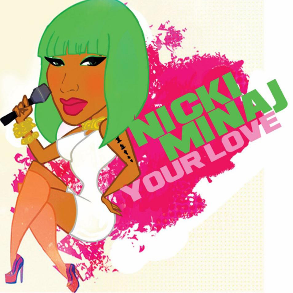 Cartula Frontal de Nicki Minaj - Your Love (Cd Single)