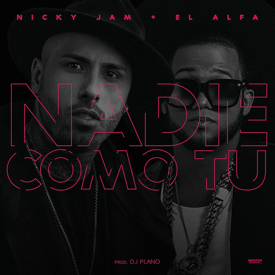 Cartula Frontal de Nicky Jam - Nadie Como Tu (Featuring El Alfa) (Cd Single)