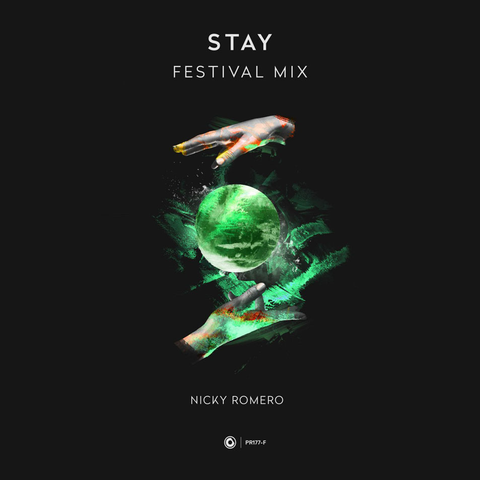 Cartula Frontal de Nicky Romero - Stay (Festival Mix) (Cd Single)