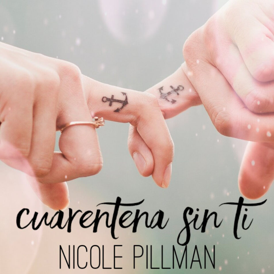 Cartula Frontal de Nicole Pillman - Cuarentena Sin Ti (Cd Single)