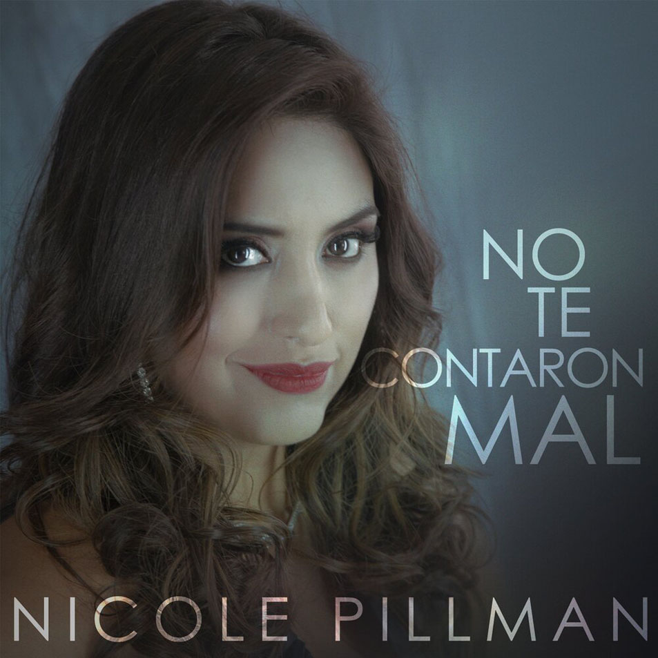 Cartula Frontal de Nicole Pillman - No Te Contaron Mal (Cd Single)