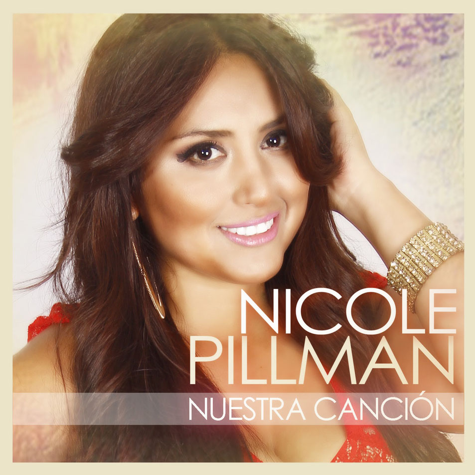 Cartula Frontal de Nicole Pillman - Nuestra Cancion (Cd Single)