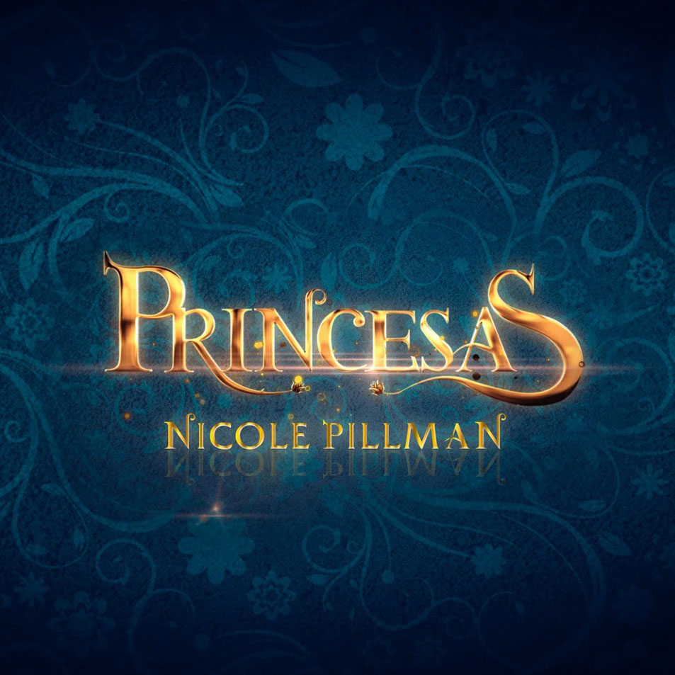 Cartula Frontal de Nicole Pillman - Princesas (Cd Single)