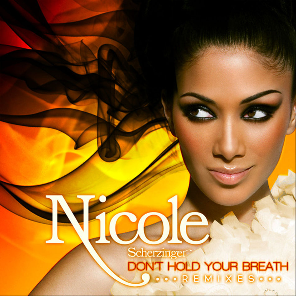 Cartula Frontal de Nicole Scherzinger - Don't Hold Your Breath (The Remixes) (Cd Single)