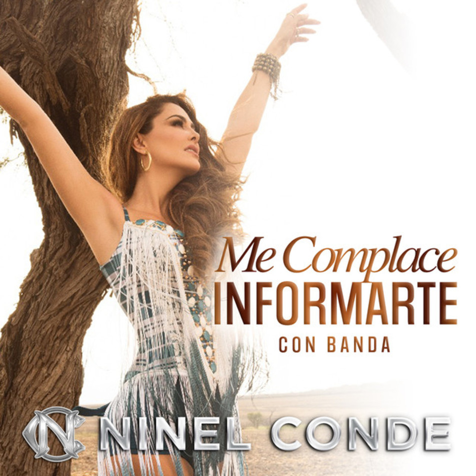 Cartula Frontal de Ninel Conde - Me Complace Informarte (Con Banda) (Cd Single)