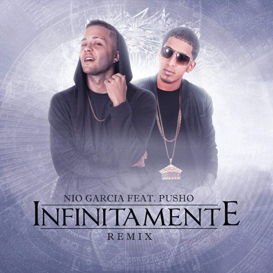 Cartula Frontal de Nio Garcia - Infinitamente (Featuring Pusho) (Remix) (Cd Single)