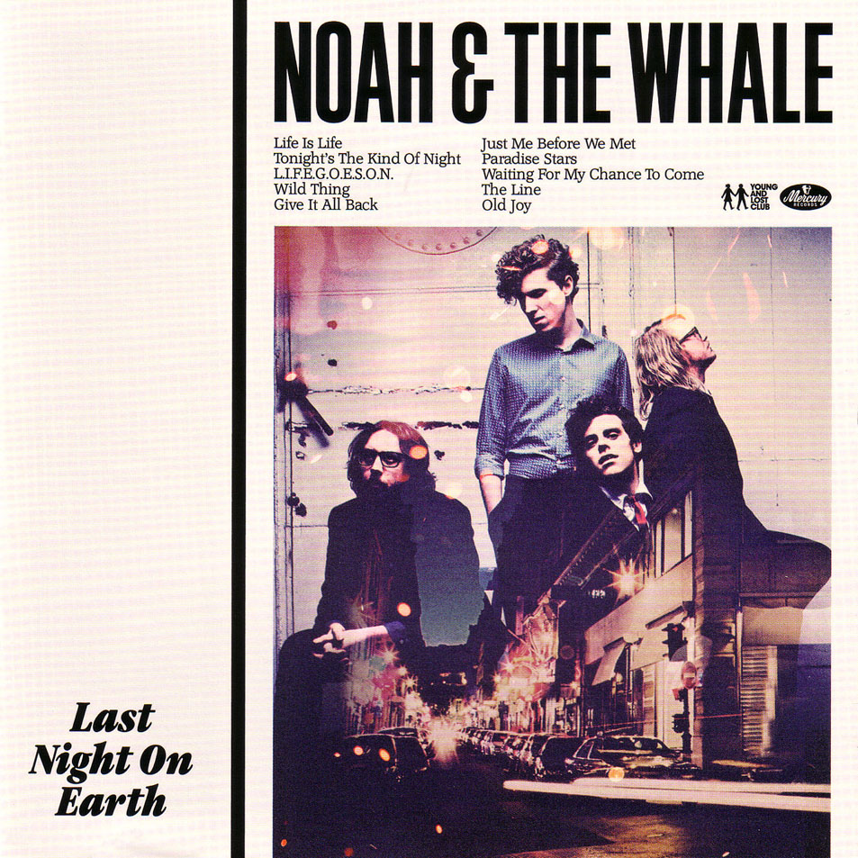 Cartula Frontal de Noah And The Whale - Last Night On Earth