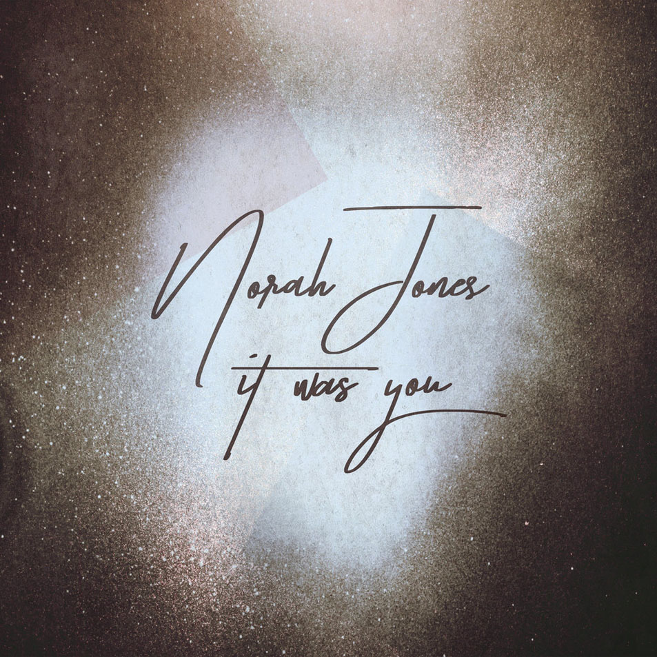 Cartula Frontal de Norah Jones - It Was You (Cd Single)
