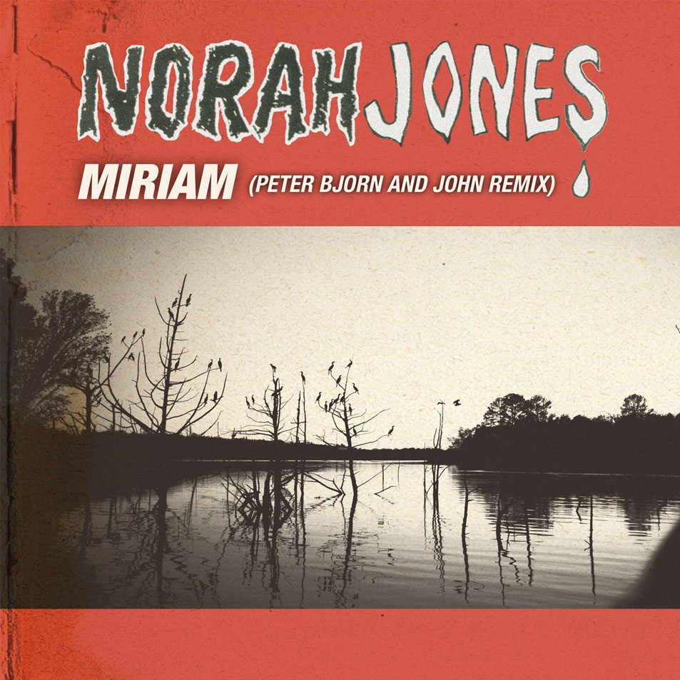Cartula Frontal de Norah Jones - Miriam (Peter Bjorn & John Remix) (Cd Single)