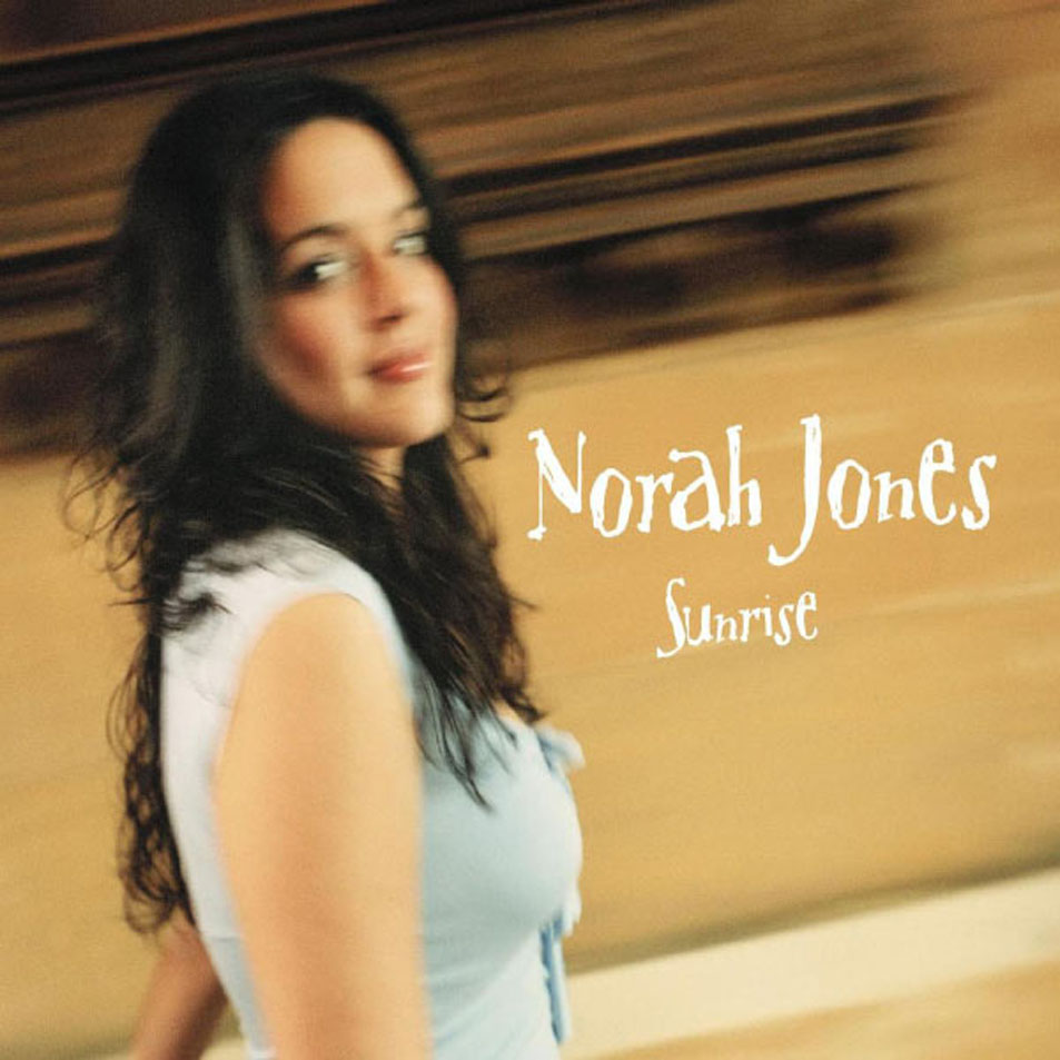 Cartula Frontal de Norah Jones - Sunrise (Cd Single)